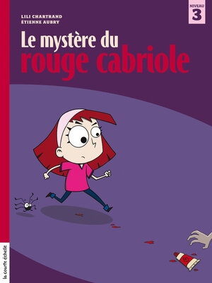 cover image of Le mystère du rouge cabriole